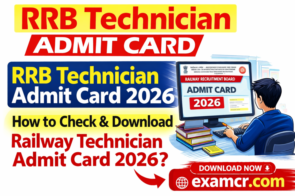 RRB Technician Admit Card 2026